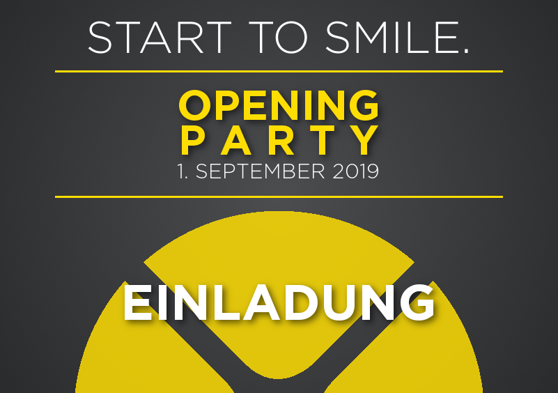 START TO SMILE. OPENING PARTY
